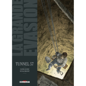 La Grande évasion - Tunnel 57