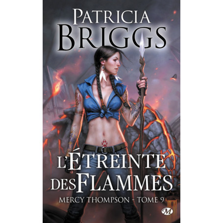 Mercy Thompson, T9 : L'Étreinte des flammes