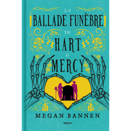 La Ballade funèbre de Hart et Mercy