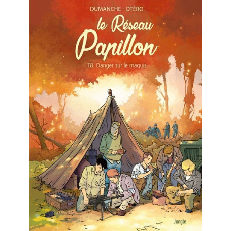 Le Réseau Papillon - Tome 8 Danger sur le maquis