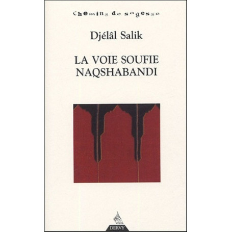La Voie soufie de Naqshabandi