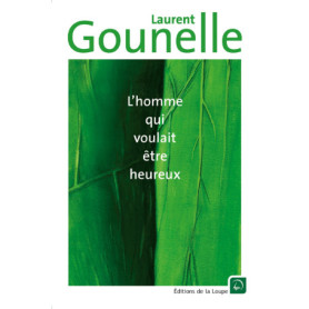 L'homme qui voulait être heureux