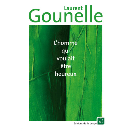 L'homme qui voulait être heureux