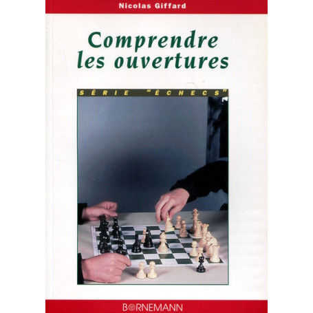Comprendre les ouvertures