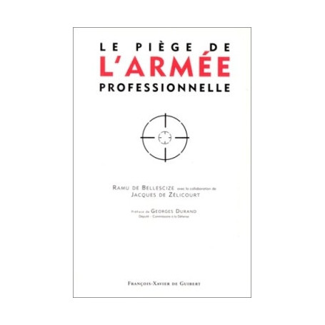 Le piège de l'armée professionnelle