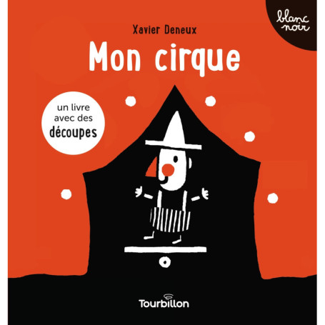 Mon cirque - Imagier poétique de Xavier Deneux