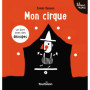 Mon cirque - Imagier poétique de Xavier Deneux