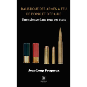 Balistique des armes à feu de poing et d'épaule