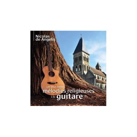 Les plus belles mélodies religieuses à la guitare