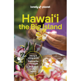 Hawaii the Big Island 6ed -anglais-