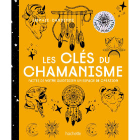 Les clés du chamanisme