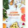 Le grand livre de la cuisine végétarienne Nouvelle édition