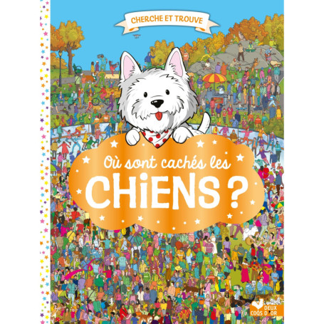 Où sont cachés les chiens ?