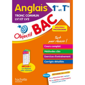 Objectif BAC Anglais LV1 et LV2 Tronc commun 1re et Tle