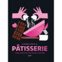 Le Grand livre de la pâtisserie