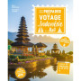 Tout pour préparer son voyage en Indonésie et à Bali