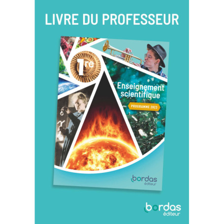 Enseignement Scientifique 1re 2024 - Livre du professeur