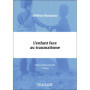 L'enfant face au traumatisme - 2e éd.
