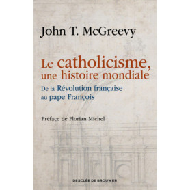 Le catholicisme, une histoire mondiale