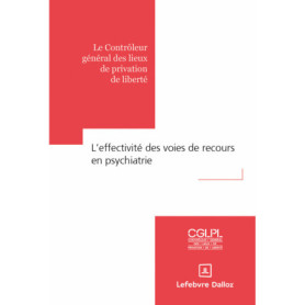 L' effectivité des voies de recours en psychiatrie