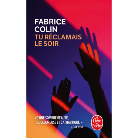 Tu réclamais le soir