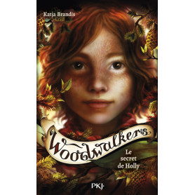 Woodwalkers - Tome 3 : Le secret de Holly