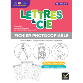Lettres et Cie - Français PS-MS-GS - Ed. 2023 - Fiches photocopiables