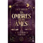 Les Ombres de nos Âmes - Le premier sorcier (Tome 1)