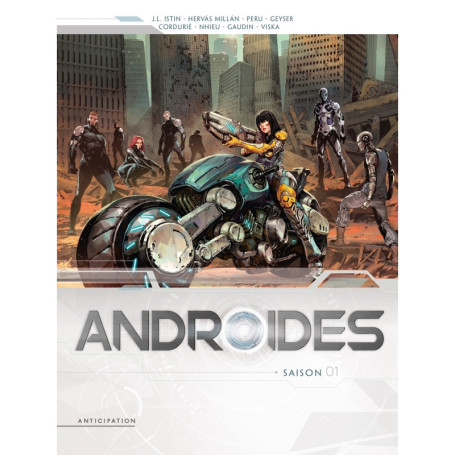 Androïdes - Intégrale T01 à T04