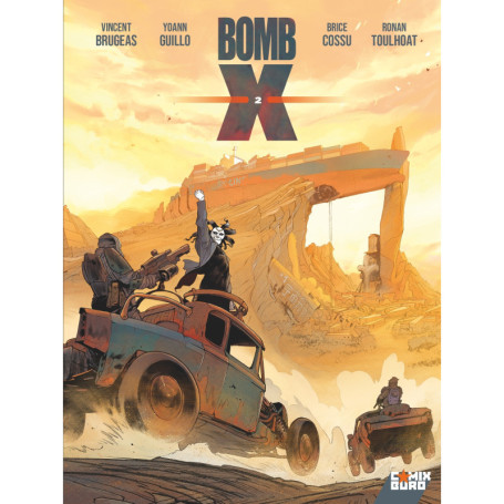 Bomb X - Tome 02