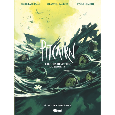 Pitcairn - L'île des Révoltés du Bounty - Tome 04