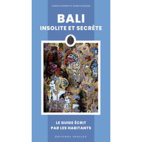 Bali insolite et secrète