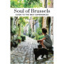 Soul of Brussels - A guide to the best experiences