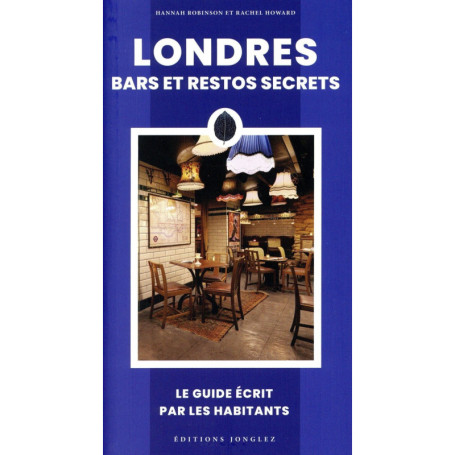 Londres Bars et Restos secrets