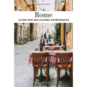 Rome - Guide des meilleures expériences