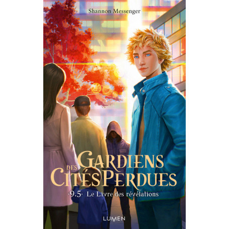 Gardiens des Cités perdues - Tome 9,5 Le Livre des révélations
