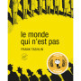 Le Monde qui n'est pas