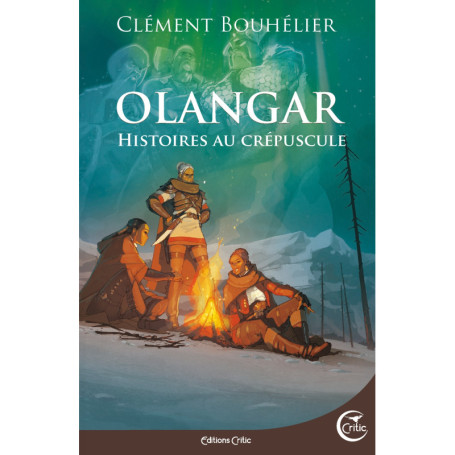 OLANGAR - HISTOIRES AU CREPUSCULE