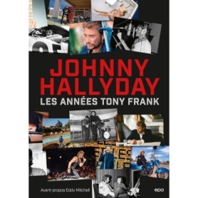 Johnny Hallyday - Les années Tony Frank