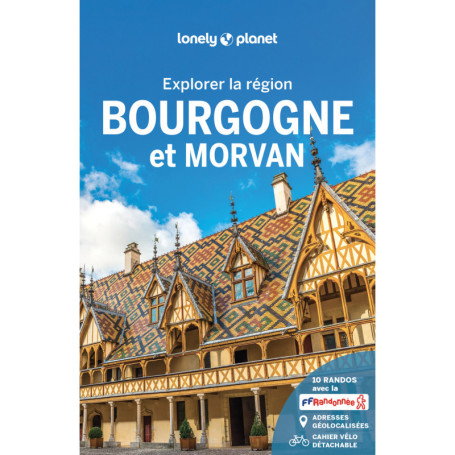 Explorer la région Bourgogne et Morvan 2ed