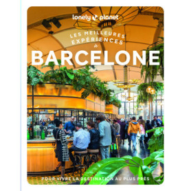 Les meilleures Expériences à Barcelone 2ed