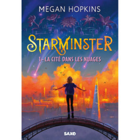 Starminster - Tome 01 La cité dans les nuages (broché)
