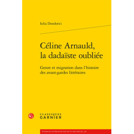 Céline Arnauld, la dadaïste oubliée