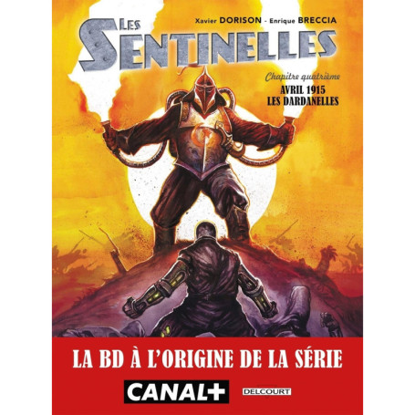 Sentinelles T04 - Les Dardanelles