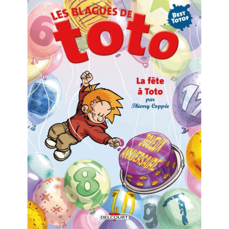 Les Blagues de Toto - La Fête à Toto