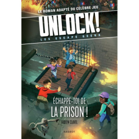 Unlock ! Les Escape Geeks - Échappe-toi de la prison !