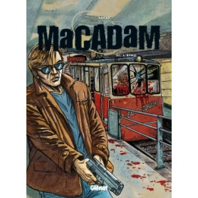 Macadam - Tome 03