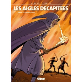 Les Aigles décapitées - Tome 16