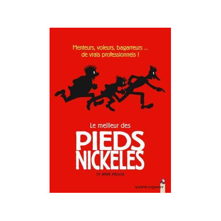 Le Meilleur des Pieds Nickelés - Tome 01