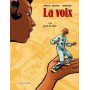 La Voix - Tome 02